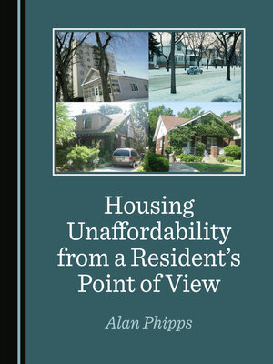 cover image of Housing Unaffordability from a Resident's Point of View